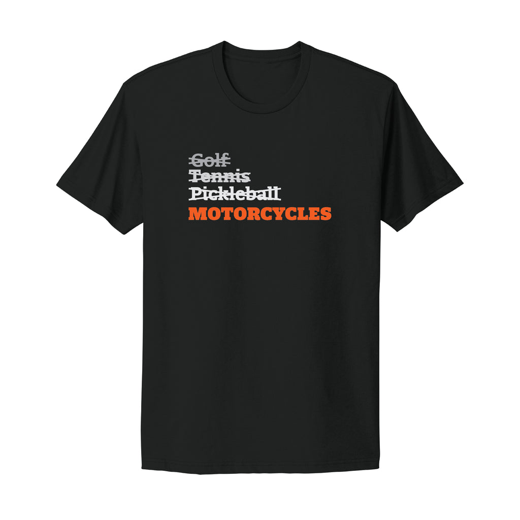 Golf, Tennis, Pickleball, Motorcycle T-Shirt