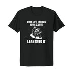 When Life Throws You A Curve Motorcycle T-Shirt