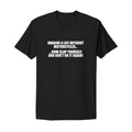 Imagine Life Without Motorcycles T-Shirt