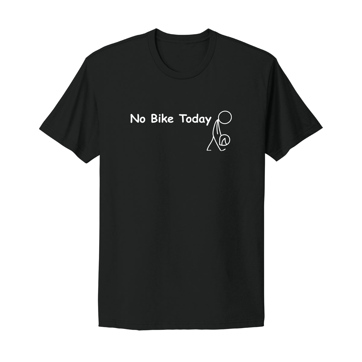 No Bike Today T-Shirt