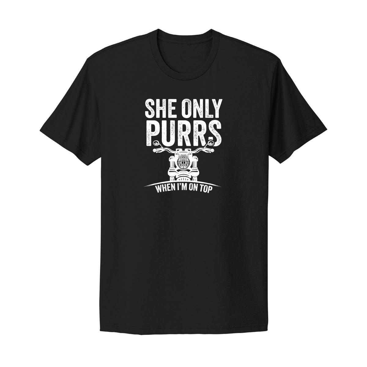 She Only Purrs Motorcycle T-Shirt