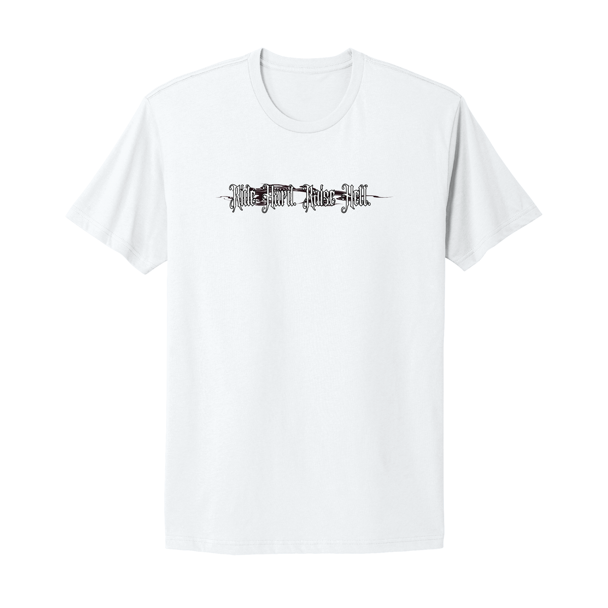 Ride Hard Raise Hell T-Shirt